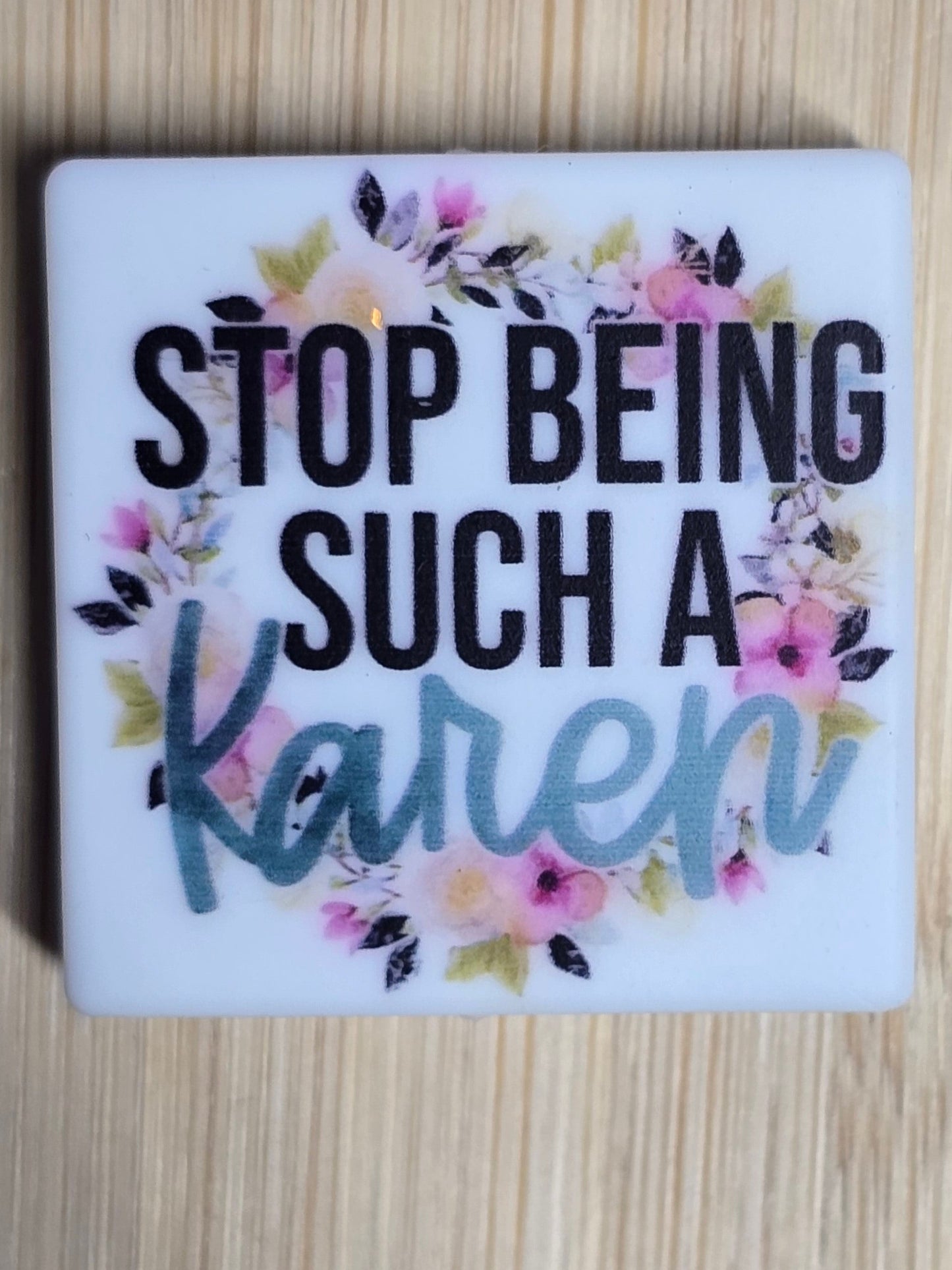 Focal silicone printed sarcastic humor