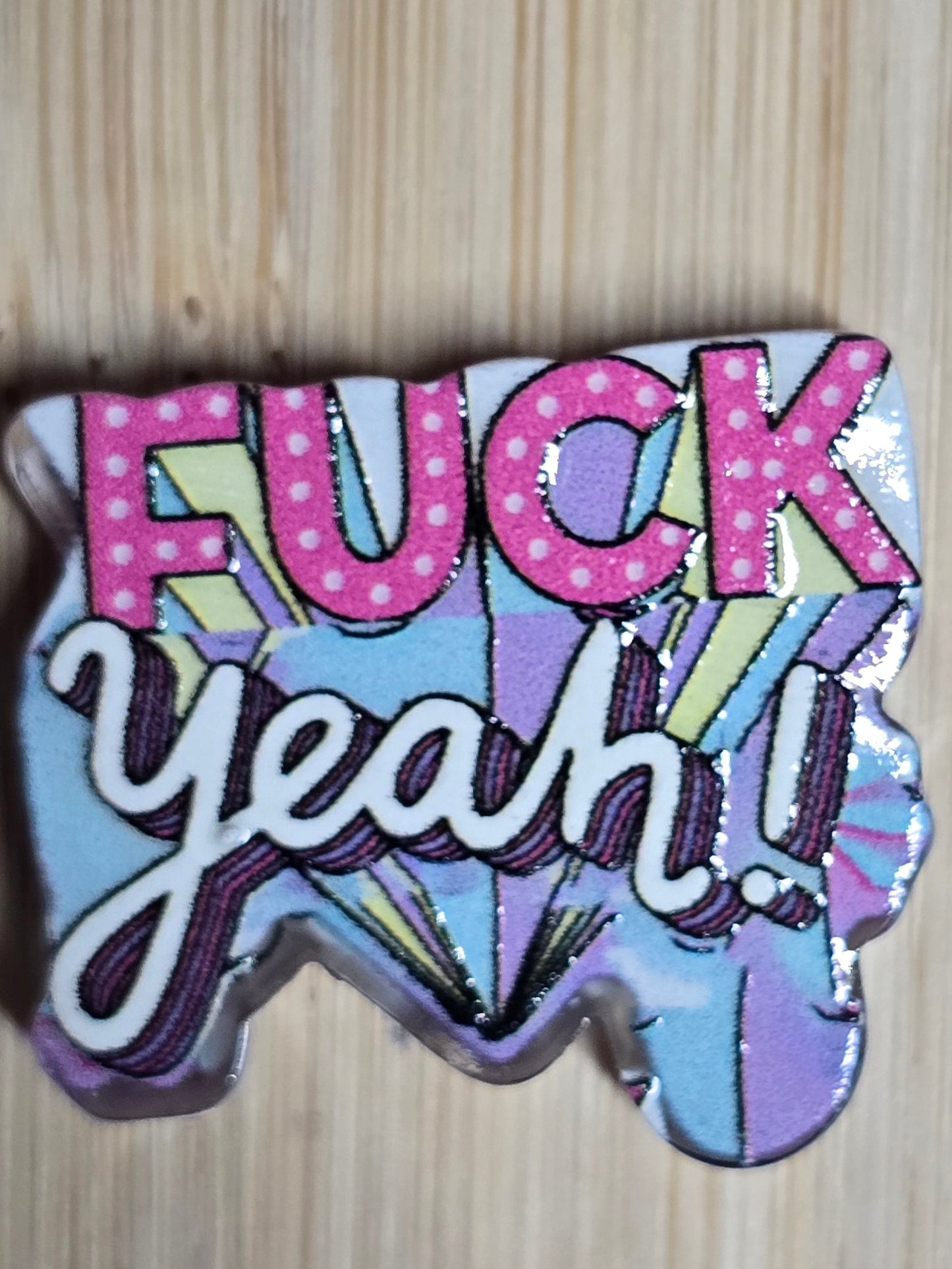 Acrylic focal beads adult language F yeah