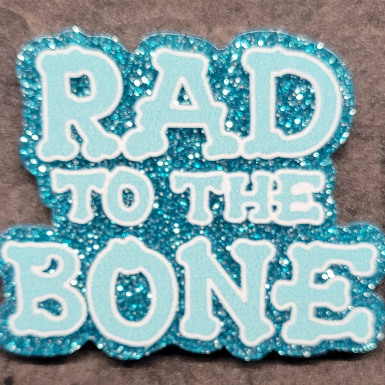 Acrylic flatback diy- rad to the bone