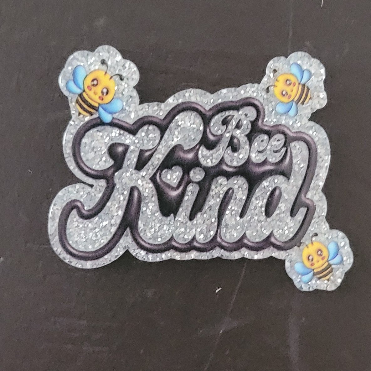 DIY flatback acrylic- be kind with bees