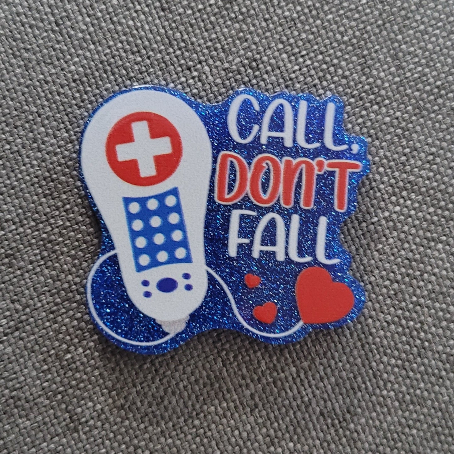 DIY flat back acrylic- call don't fall